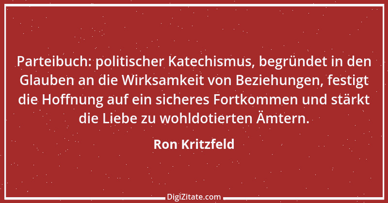 Zitat von Ron Kritzfeld 66