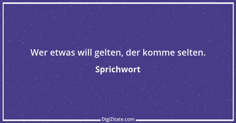 Zitat von Sprichwort 7739