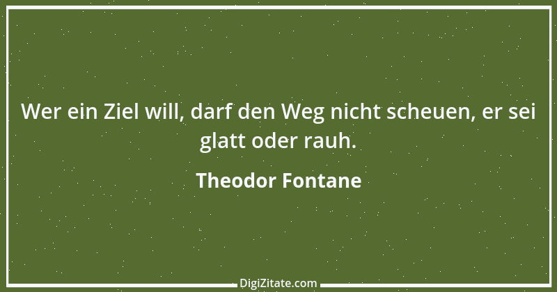 Zitat von Theodor Fontane 9