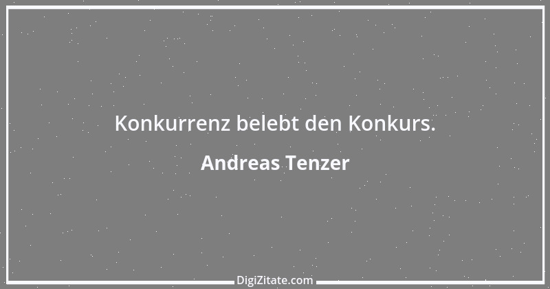 Zitat von Andreas Tenzer 279