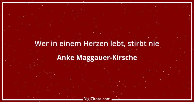 Zitat von Anke Maggauer-Kirsche 233