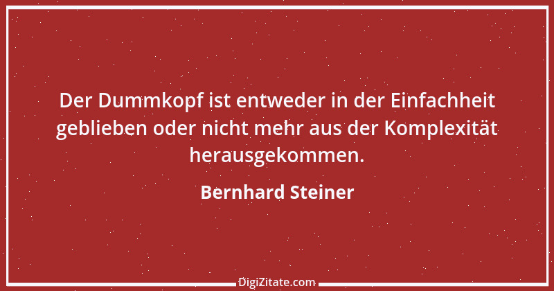 Zitat von Bernhard Steiner 130