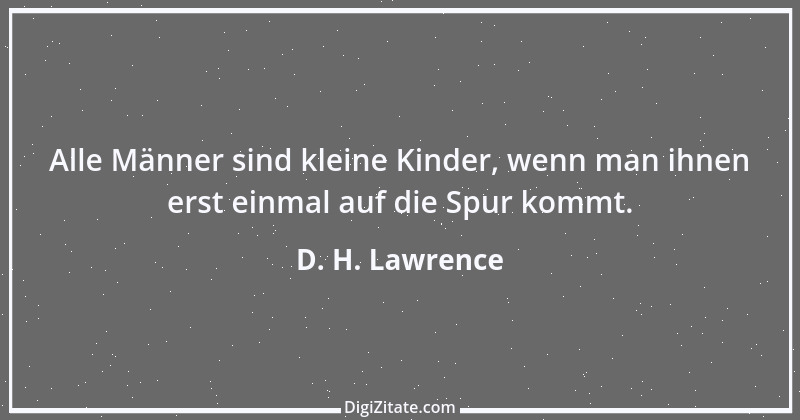 Zitat von D. H. Lawrence 49