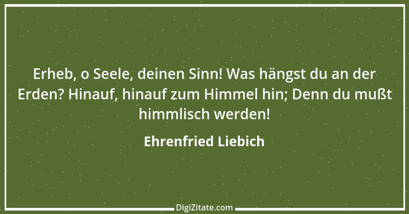 Zitat von Ehrenfried Liebich 1