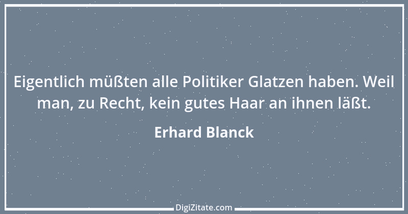 Zitat von Erhard Blanck 1491