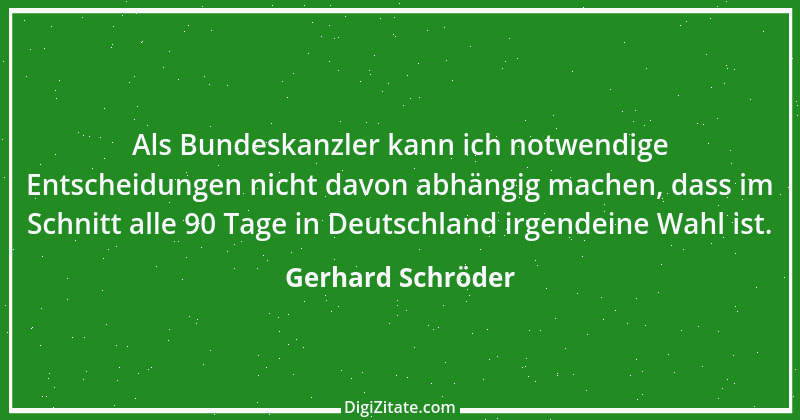 Zitat von Gerhard Schröder 59