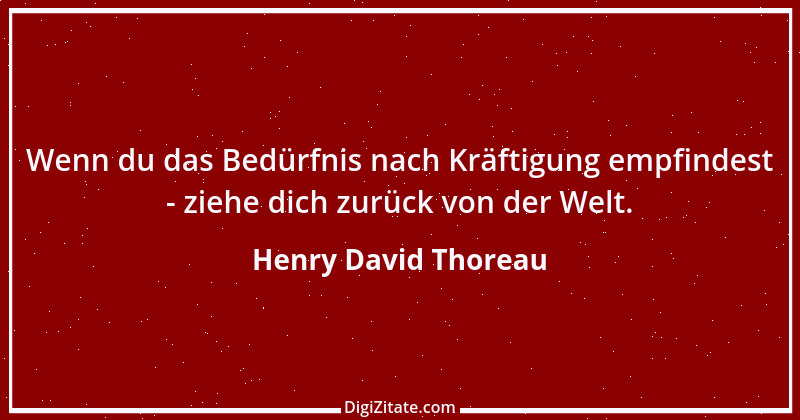 Zitat von Henry David Thoreau 179