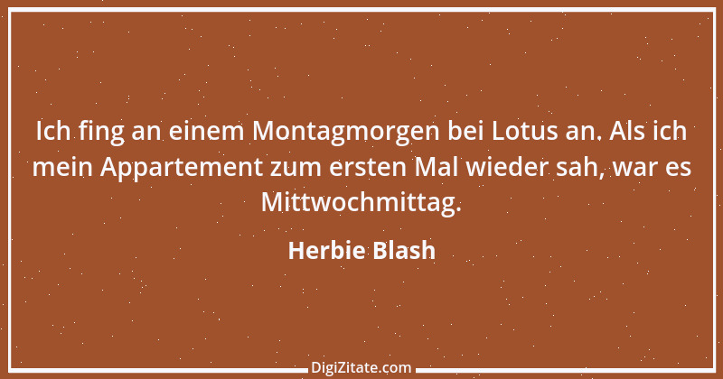 Zitat von Herbie Blash 5