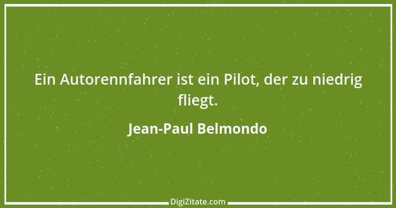 Zitat von Jean-Paul Belmondo 1