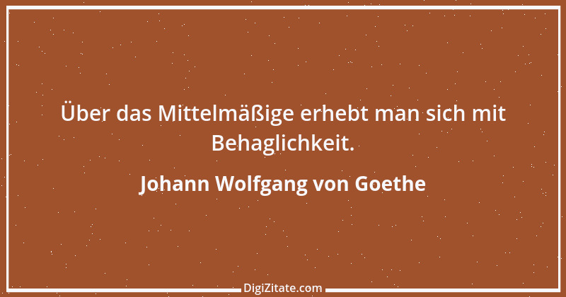 Zitat von Johann Wolfgang von Goethe 3936