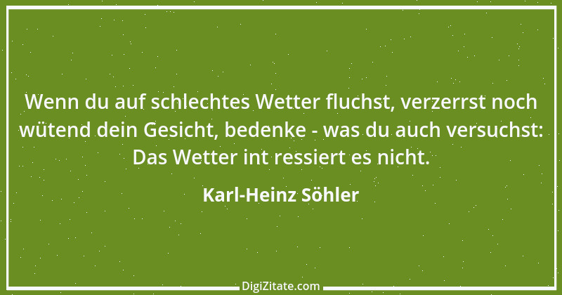 Zitat von Karl-Heinz Söhler 10