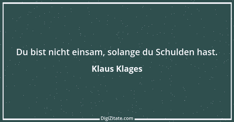 Zitat von Klaus Klages 188