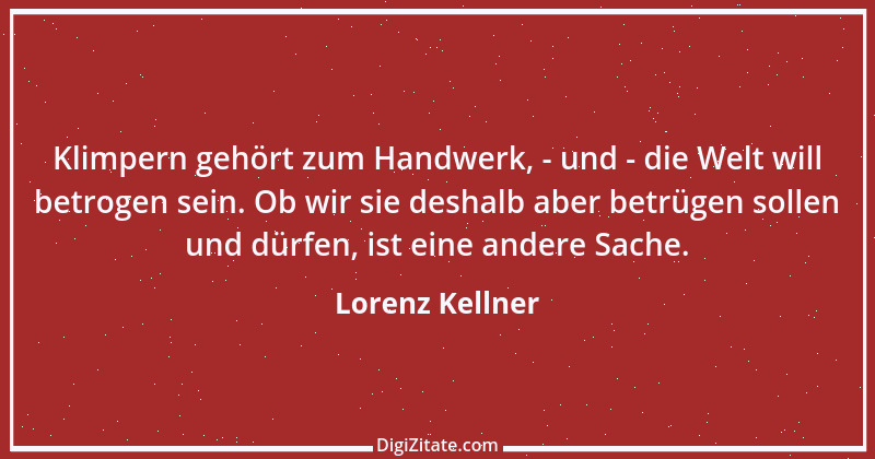 Zitat von Lorenz Kellner 2