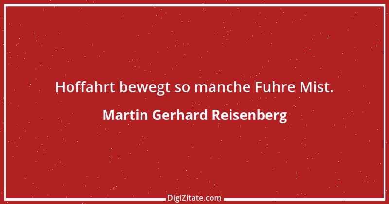 Zitat von Martin Gerhard Reisenberg 251