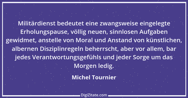 Zitat von Michel Tournier 74