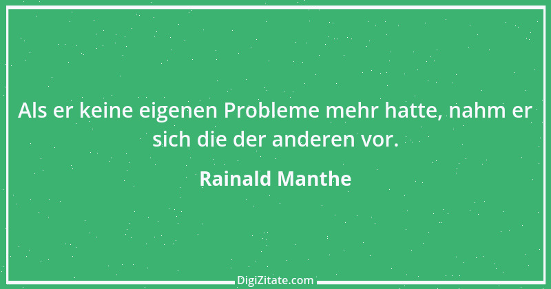 Zitat von Rainald Manthe 2