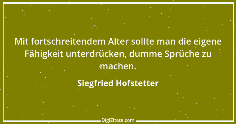 Zitat von Siegfried Hofstetter 2