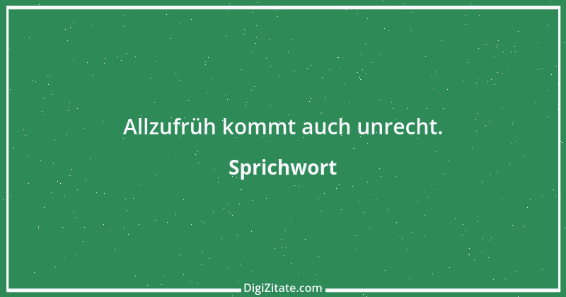 Zitat von Sprichwort 3928