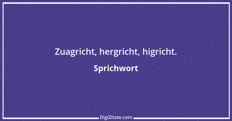 Zitat von Sprichwort 8928