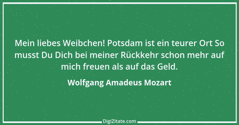 Zitat von Wolfgang Amadeus Mozart 21