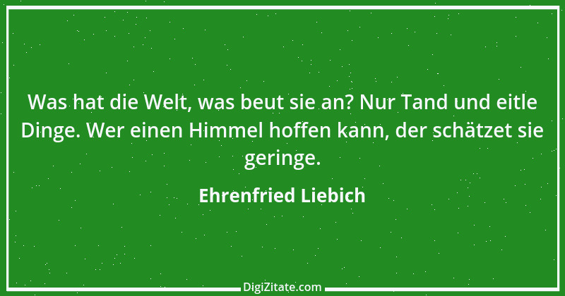 Zitat von Ehrenfried Liebich 2