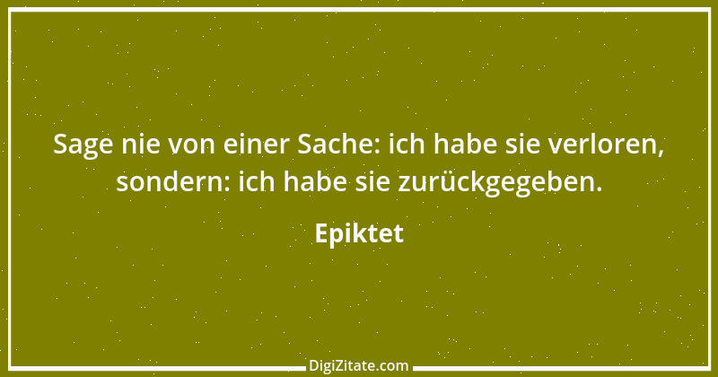 Zitat von Epiktet 44