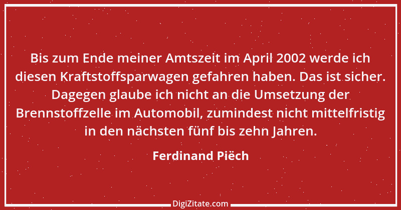 Zitat von Ferdinand Piëch 13