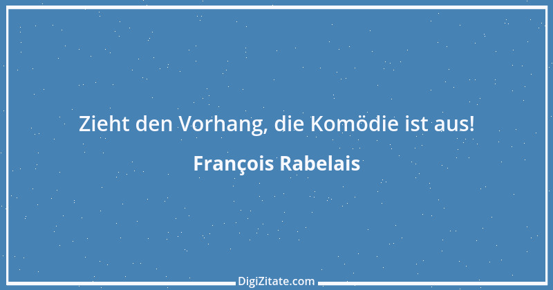 Zitat von François Rabelais 14