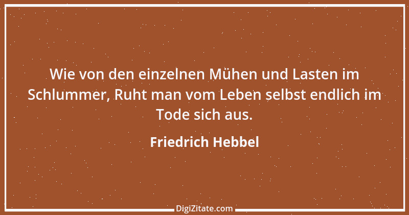 Zitat von Friedrich Hebbel 292