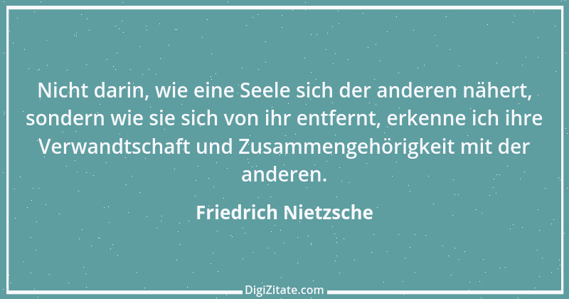 Zitat von Friedrich Nietzsche 874