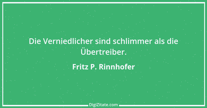 Zitat von Fritz P. Rinnhofer 184