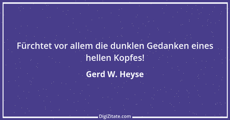 Zitat von Gerd W. Heyse 45