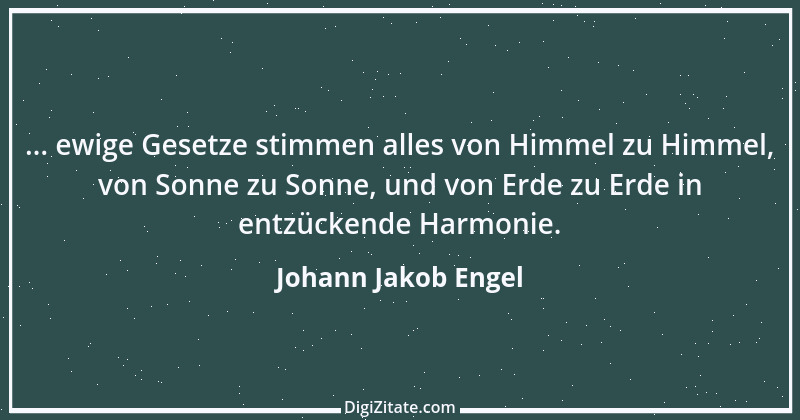 Zitat von Johann Jakob Engel 10