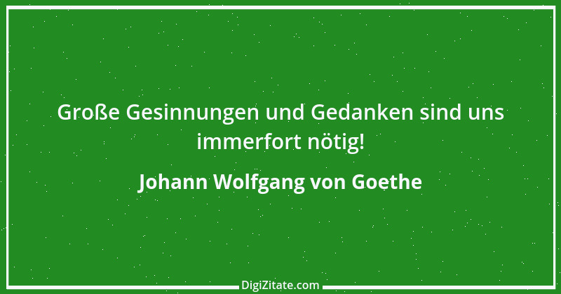 Zitat von Johann Wolfgang von Goethe 937