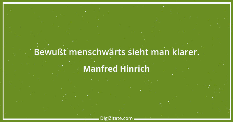 Zitat von Manfred Hinrich 2111