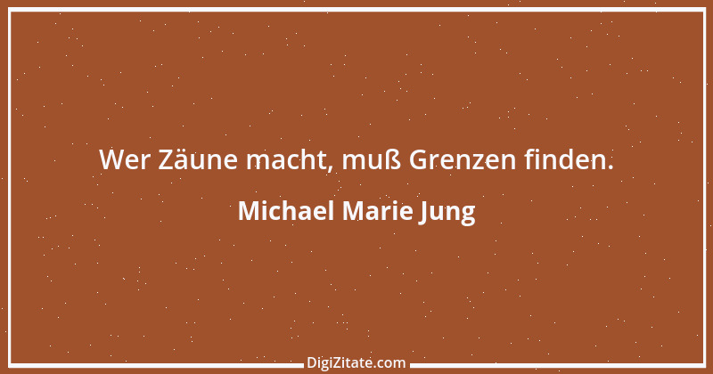 Zitat von Michael Marie Jung 504