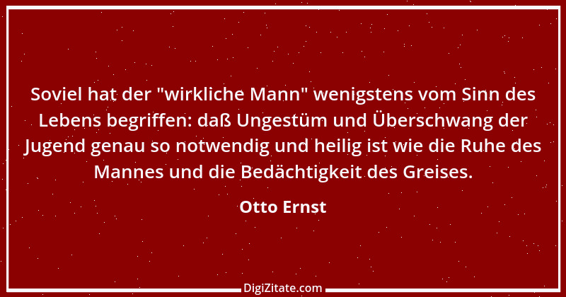 Zitat von Otto Ernst 8