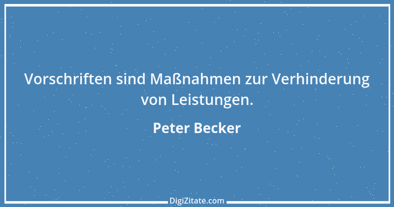 Zitat von Peter Becker 4