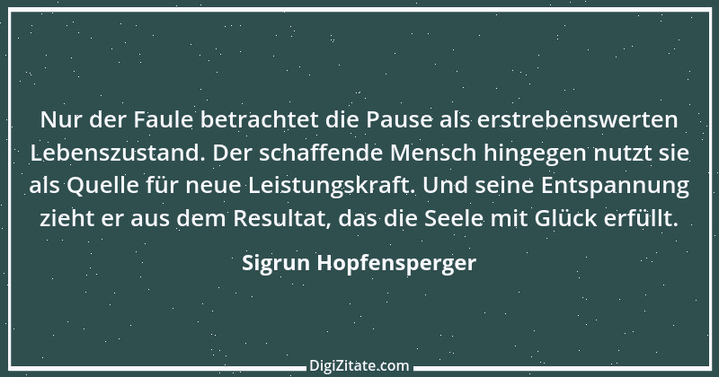 Zitat von Sigrun Hopfensperger 105