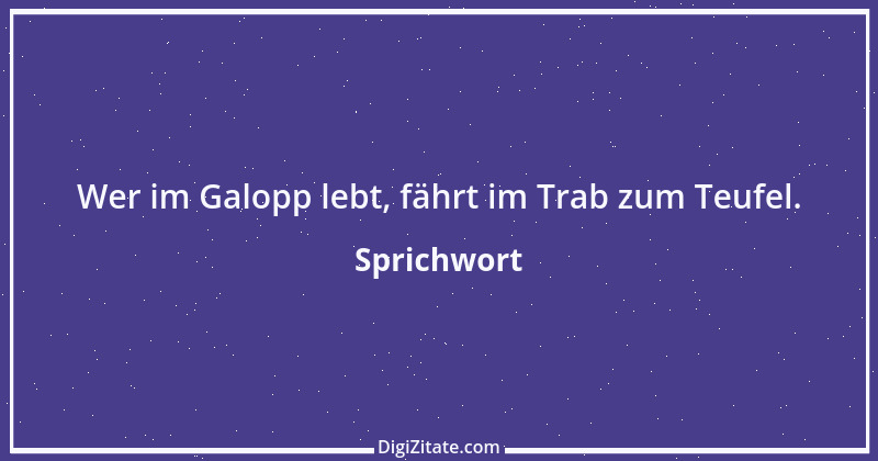 Zitat von Sprichwort 8929