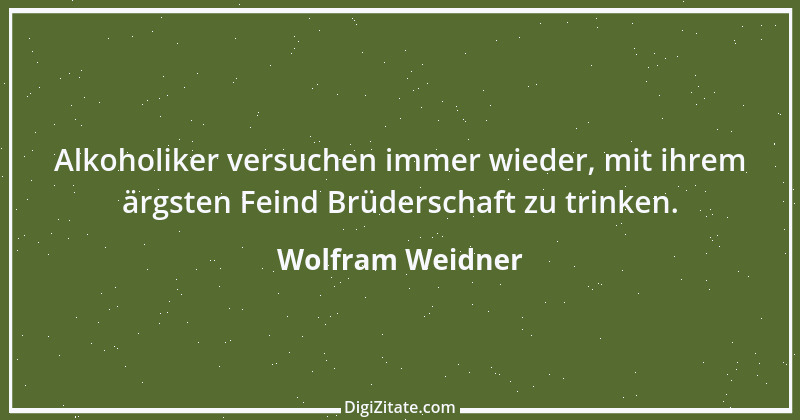 Zitat von Wolfram Weidner 95