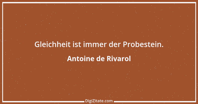 Zitat von Antoine de Rivarol 84