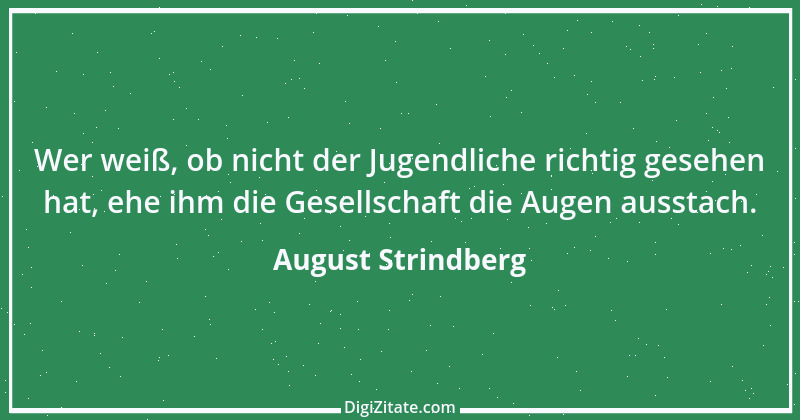 Zitat von August Strindberg 122