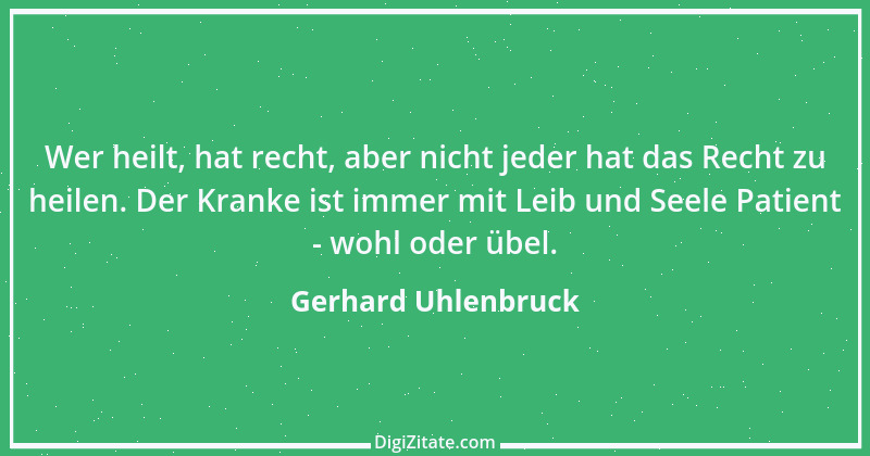 Zitat von Gerhard Uhlenbruck 758