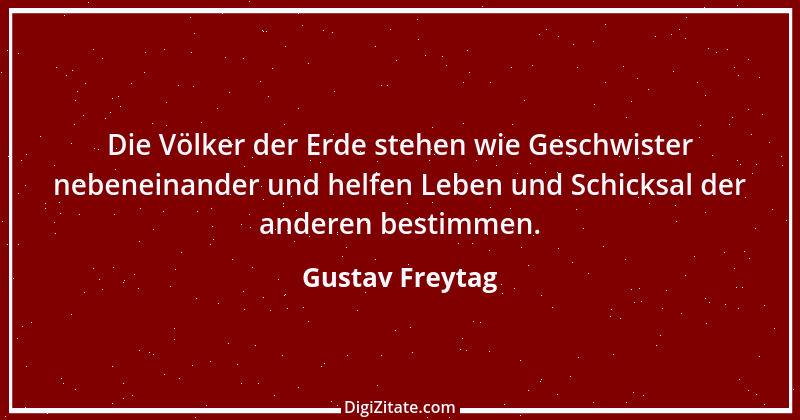 Zitat von Gustav Freytag 66