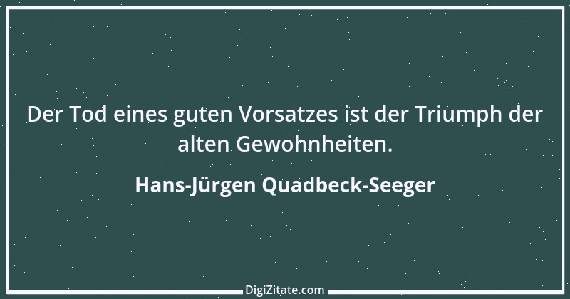 Zitat von Hans-Jürgen Quadbeck-Seeger 566