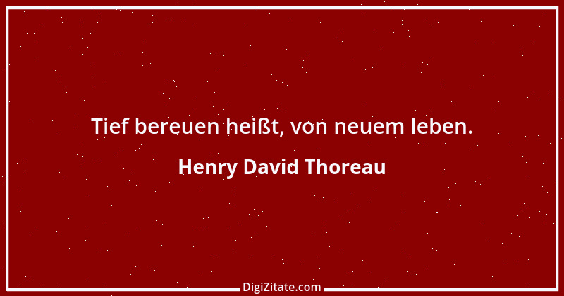 Zitat von Henry David Thoreau 181