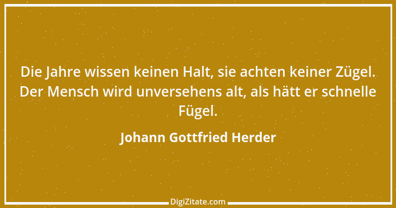 Zitat von Johann Gottfried Herder 252