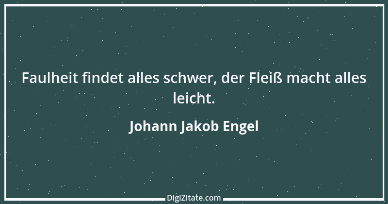 Zitat von Johann Jakob Engel 11