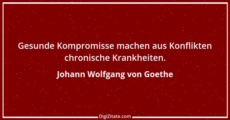 Zitat von Johann Wolfgang von Goethe 1938